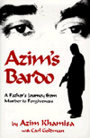 Azim's Bardo - A Father's Journey from Murder to Forgiveness